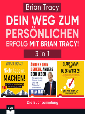 cover image of Dein Weg zum persönlichen Erfolg mit Brian Tracy! (Ungekürzt)
